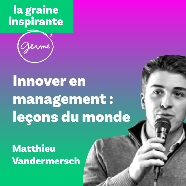 Vignette du podcast innover en management inspiré du monde avec matthieu vandermersch