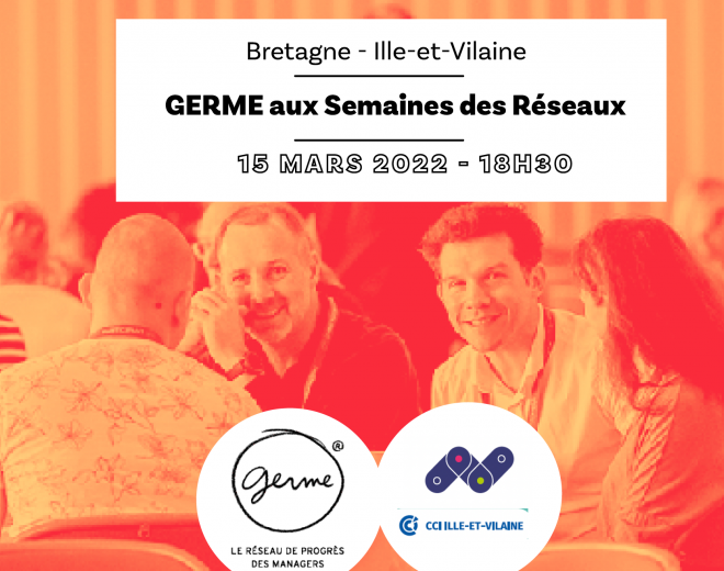 semaines des réseaux 2022 Frédéric Dufau-Joël Joel groupe germe Bretagne rennes Ille et vilaine transformation entreprise agile